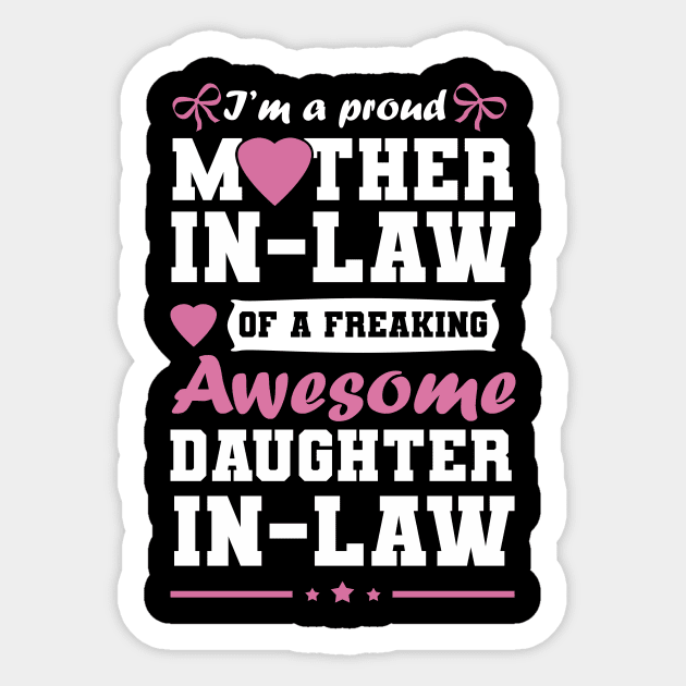 Proud mother-in-law of a great daughter-in-law Sticker by Sky full of art